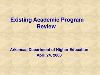 Existing Academic Program Review