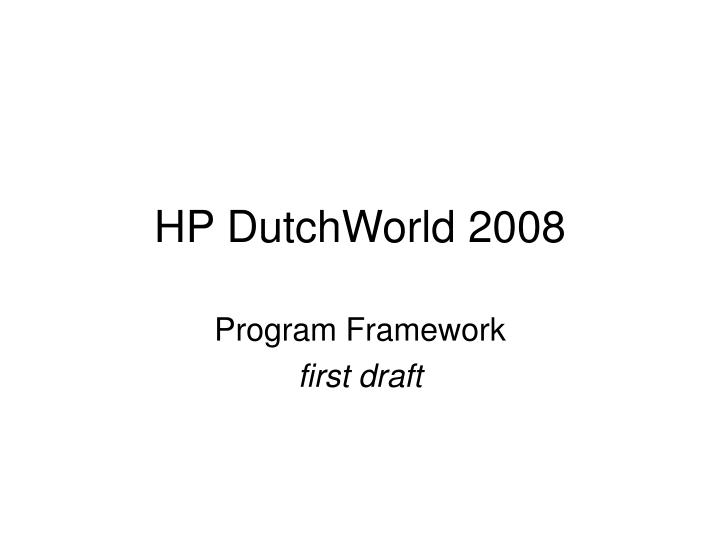 hp dutchworld 2008