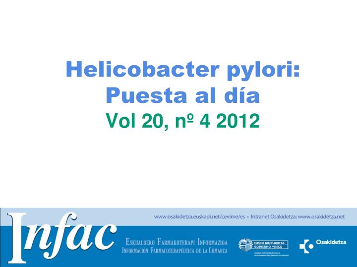 helicobacter pylori puesta al d a vol 20 n 4 2012