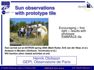 Sun observations with prototype tile