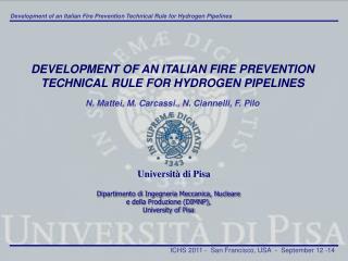 DEVELOPMENT OF AN ITALIAN FIRE PREVENTION TECHNICAL RULE FOR HYDROGEN PIPELINES
