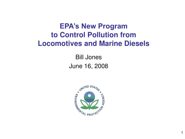 epa s new program to control pollution from locomotives and marine diesels