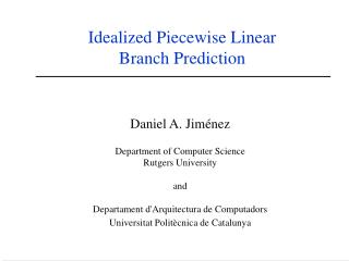 Idealized Piecewise Linear Branch Prediction