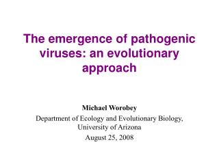 The emergence of pathogenic viruses: an evolutionary approach