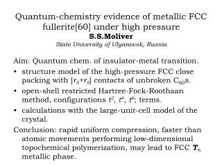 Aim: Quantum chem. of insulator-metal transition.