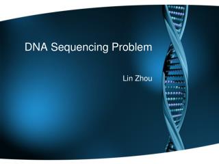 DNA Sequencing Problem