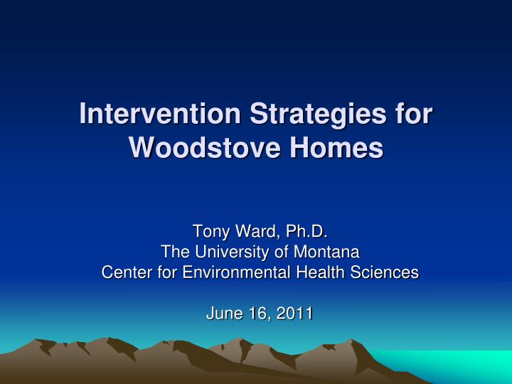 intervention strategies for woodstove homes