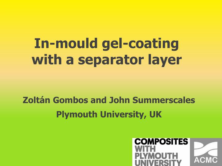 in mould gel coating with a separator layer