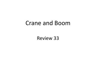 Crane and Boom Review 33