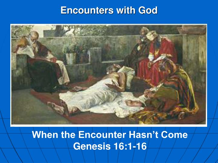 encounters with god