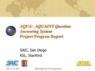 AQUA: AQUAINT Question Answering System Project Progress Report