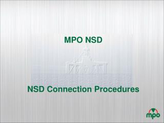 MPO NSD NSD Connection Procedures