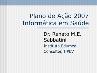 plano de a o 2007 inform tica em sa de