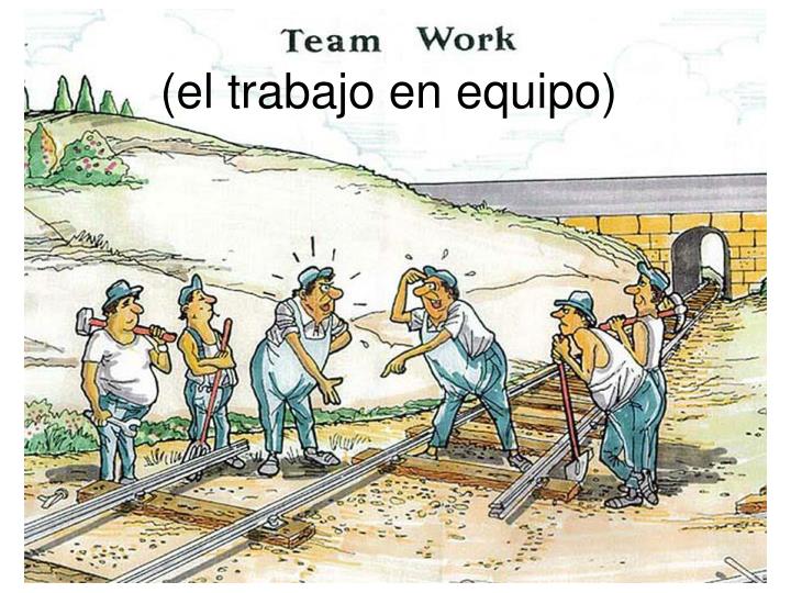 el trabajo en equipo