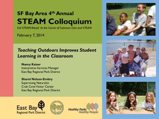 SF Bay Area 4 th Annual STEAM Colloquium