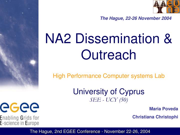 na2 dissemination outreach high performance computer systems lab university of cyprus see ucy 50