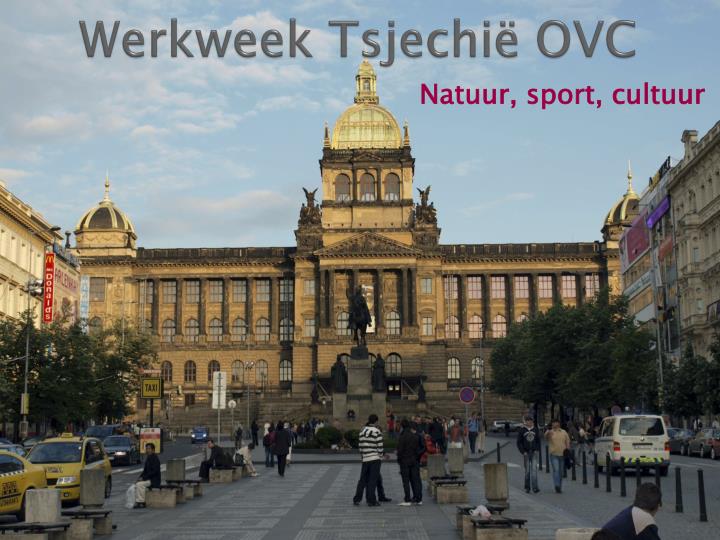 werkweek tsjechi ovc