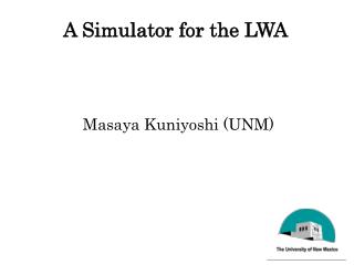 A Simulator for the LWA