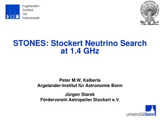 STONES: Stockert Neutrino Search at 1.4 GHz