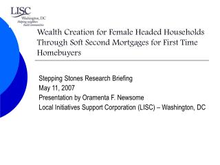 Stepping Stones Research Briefing May 11, 2007 Presentation by Oramenta F. Newsome