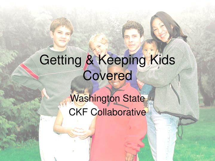 getting keeping kids covered