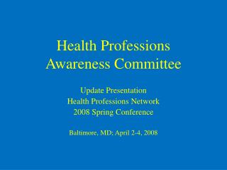 Health Professions Awareness Committee