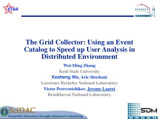 The Grid Collector: Using an Event Catalog to Speed up User Analysis in Distributed Environment