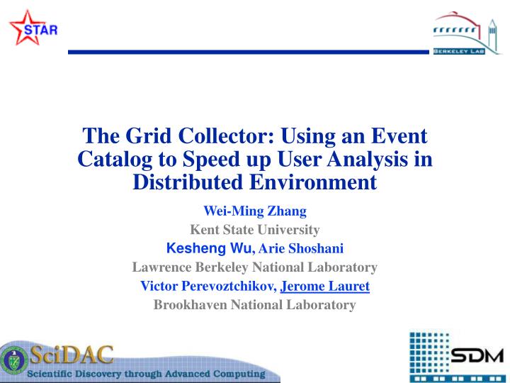 the grid collector using an event catalog to speed up user analysis in distributed environment