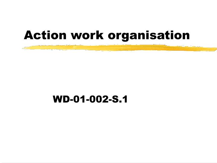 action work organisation