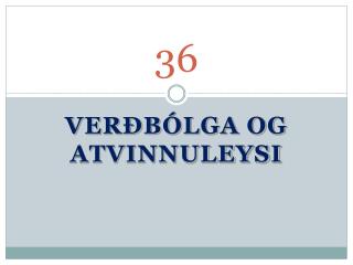 Verðbólga og atvinnuleysi