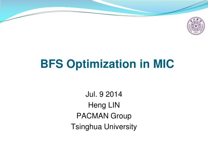 bfs optimization in mic