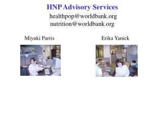 HNP Advisory Services healthpop@worldbank nutrition@worldbank