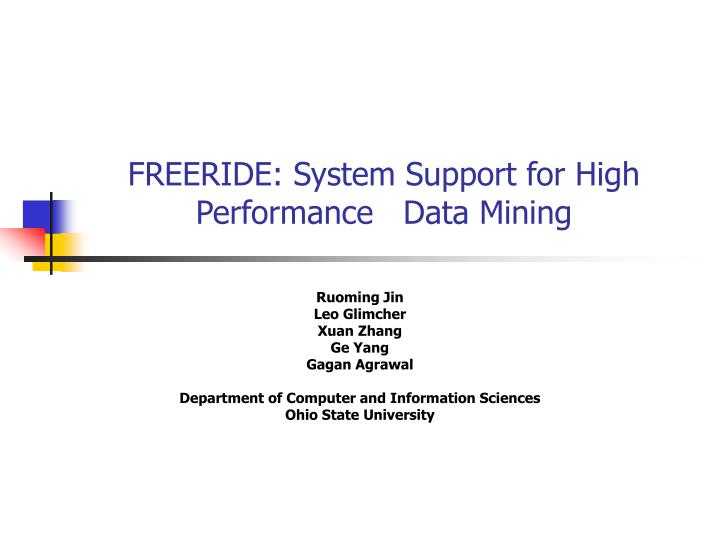freeride system support for high performance data mining