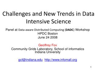 Challenges and New Trends in Data Intensive Science