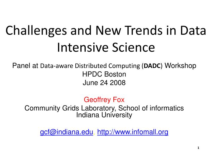 challenges and new trends in data intensive science