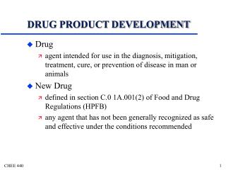DRUG PRODUCT DEVELOPMENT