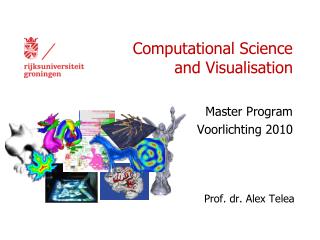 Computational Science and Visualisation