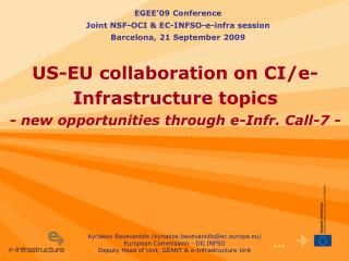 US-EU collaboration on CI/e-Infrastructure topics - new opportunities through e-Infr. Call-7 -