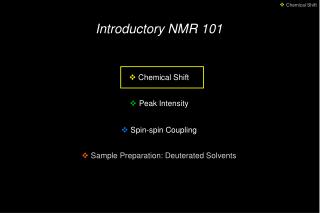 Introductory NMR 101