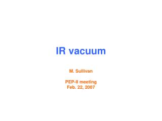 IR vacuum