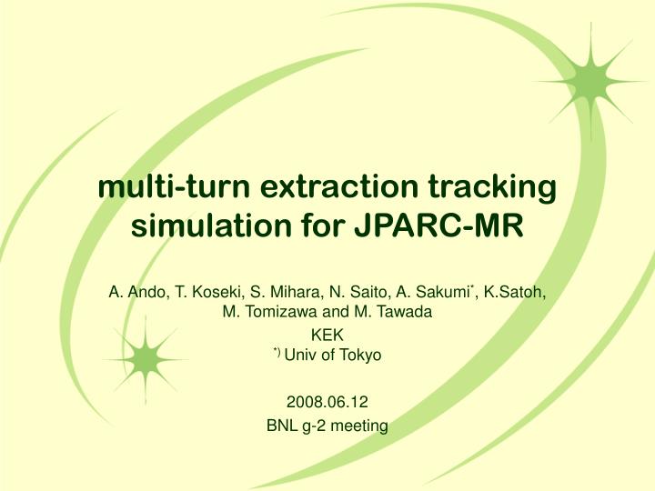 multi turn extraction tracking simulation for jparc mr