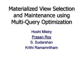 Materialized View Selection and Maintenance using Multi-Query Optimization