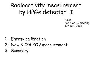Radioactivity measurement by HPGe detector I