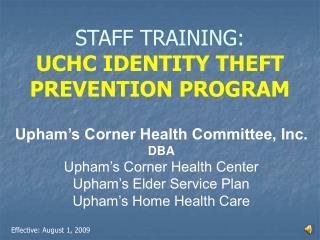 STAFF TRAINING: UCHC IDENTITY THEFT PREVENTION PROGRAM