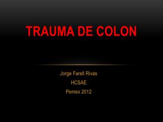 TRAUMA DE COLON