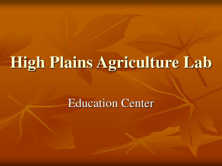 high plains agriculture lab