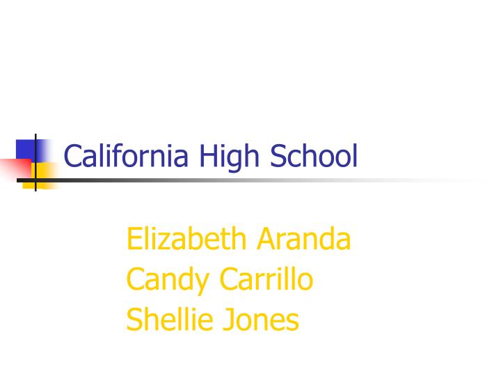 california high school