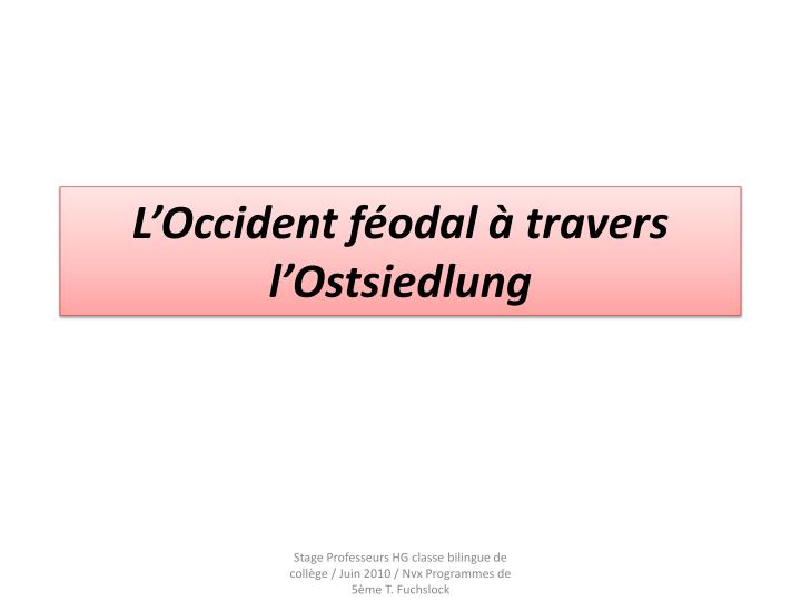 l occident f odal travers l ostsiedlung