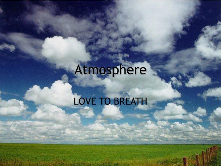 atmosphere