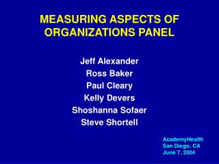 MEASURING ASPECTS OF ORGANIZATIONS PANEL